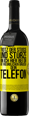 39,95 € Kostenloser Versand | Rotwein RED Ausgabe MBE Reserve Trotz der Stöße und Stürze bin ich hier bei dir. Mit freundlichen Grüßen, dein Telefon Gelbes Etikett. Anpassbares Etikett Reserve 12 Monate Ernte 2014 Tempranillo