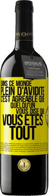 39,95 € Envoi gratuit | Vin rouge Édition RED MBE Réserve Dans ce monde plein d'avidité c'est agréable que quelqu'un vous dise que vous êtes tout Étiquette Jaune. Étiquette personnalisable Réserve 12 Mois Récolte 2015 Tempranillo