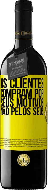 39,95 € Envio grátis | Vinho tinto Edição RED MBE Reserva Os clientes compram por seus motivos, não pelos seus Etiqueta Amarela. Etiqueta personalizável Reserva 12 Meses Colheita 2016 Tempranillo