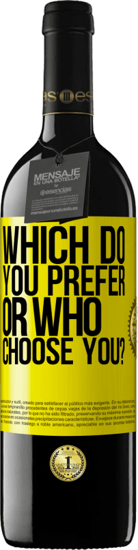 39,95 € Free Shipping | Red Wine RED Edition MBE Reserve which do you prefer, or who choose you? Yellow Label. Customizable label Reserve 12 Months Harvest 2015 Tempranillo