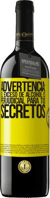 39,95 € Envío gratis | Vino Tinto Edición RED MBE Reserva Advertencia: El exceso de alcohol es perjudicial para tus secretos Etiqueta Amarilla. Etiqueta personalizable Reserva 12 Meses Cosecha 2015 Tempranillo