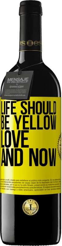 39,95 € Free Shipping | Red Wine RED Edition MBE Reserve Life should be yellow. Love and now Yellow Label. Customizable label Reserve 12 Months Harvest 2016 Tempranillo