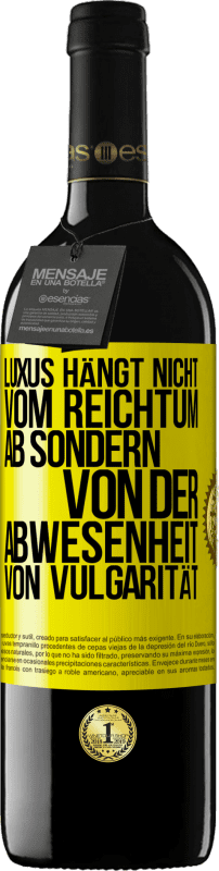 39,95 € Kostenloser Versand | Rotwein RED Ausgabe MBE Reserve Luxus hängt nicht vom Reichtum ab, sondern von der Abwesenheit von Vulgarität Gelbes Etikett. Anpassbares Etikett Reserve 12 Monate Ernte 2015 Tempranillo