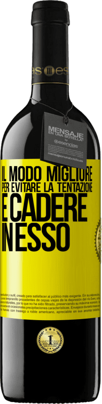 39,95 € Spedizione Gratuita | Vino rosso Edizione RED MBE Riserva Il modo migliore per evitare la tentazione è cadere in esso Etichetta Gialla. Etichetta personalizzabile Riserva 12 Mesi Raccogliere 2016 Tempranillo