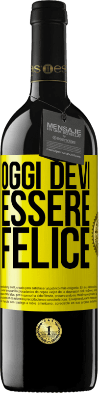 39,95 € Spedizione Gratuita | Vino rosso Edizione RED MBE Riserva Oggi devi essere felice Etichetta Gialla. Etichetta personalizzabile Riserva 12 Mesi Raccogliere 2015 Tempranillo