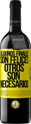 39,95 € Envío gratis | Vino Tinto Edición RED MBE Reserva Algunos finales son felices. Otros son necesarios Etiqueta Amarilla. Etiqueta personalizable Reserva 12 Meses Cosecha 2015 Tempranillo