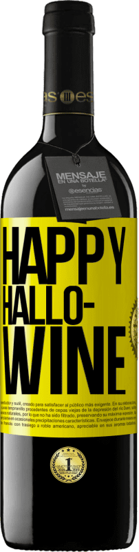 39,95 € Бесплатная доставка | Красное вино Издание RED MBE Бронировать Happy Hallo-Wine Желтая этикетка. Настраиваемая этикетка Бронировать 12 Месяцы Урожай 2015 Tempranillo