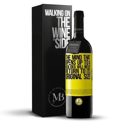 «The mind that opens up to a new idea will never return to its original size» RED Edition MBE Reserve