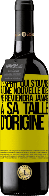 39,95 € Envoi gratuit | Vin rouge Édition RED MBE Réserve L'esprit qui s'ouvre à une nouvelle idée ne reviendra jamais à sa taille d'origine Étiquette Jaune. Étiquette personnalisable Réserve 12 Mois Récolte 2015 Tempranillo