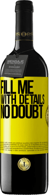39,95 € 送料無料 | 赤ワイン REDエディション MBE 予約する 間違いなく詳細を記入してください 黄色のラベル. カスタマイズ可能なラベル 予約する 12 月 収穫 2015 Tempranillo