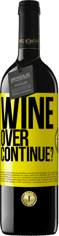 39,95 € Spedizione Gratuita | Vino rosso Edizione RED MBE Riserva Wine over. Continue? Etichetta Gialla. Etichetta personalizzabile Riserva 12 Mesi Raccogliere 2014 Tempranillo