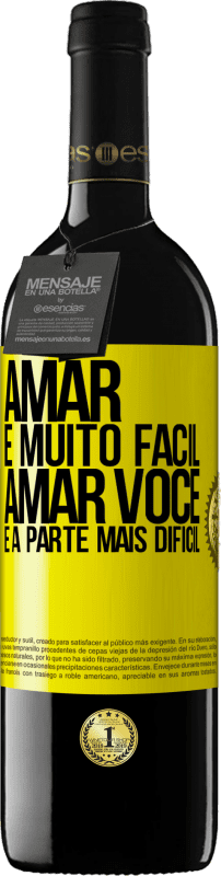 39,95 € Envio grátis | Vinho tinto Edição RED MBE Reserva Amar é muito fácil, amar você é a parte mais difícil Etiqueta Amarela. Etiqueta personalizável Reserva 12 Meses Colheita 2015 Tempranillo