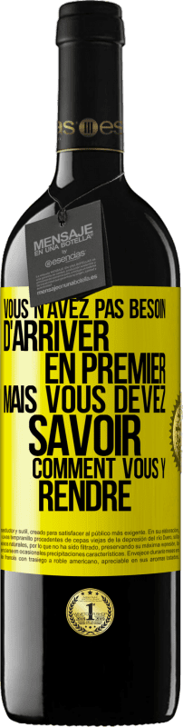 39,95 € Envoi gratuit | Vin rouge Édition RED MBE Réserve Vous n'avez pas besoin d'arriver en premier, mais vous devez savoir comment vous y rendre Étiquette Jaune. Étiquette personnalisable Réserve 12 Mois Récolte 2015 Tempranillo