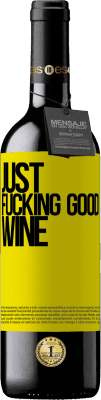 39,95 € Envoi gratuit | Vin rouge Édition RED MBE Réserve Just fucking good wine Étiquette Jaune. Étiquette personnalisable Réserve 12 Mois Récolte 2014 Tempranillo