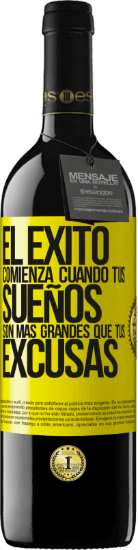 39,95 € Envío gratis | Vino Tinto Edición RED MBE Reserva El éxito comienza cuando tus sueños son más grandes que tus excusas Etiqueta Amarilla. Etiqueta personalizable Reserva 12 Meses Cosecha 2016 Tempranillo