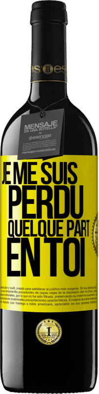 39,95 € Envoi gratuit | Vin rouge Édition RED MBE Réserve Je me suis perdu quelque part en toi Étiquette Jaune. Étiquette personnalisable Réserve 12 Mois Récolte 2015 Tempranillo