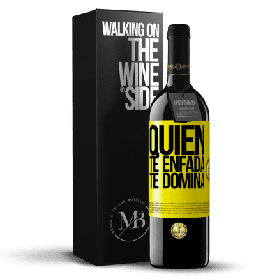 «Quien te enfada, te domina» Edición RED MBE Reserva