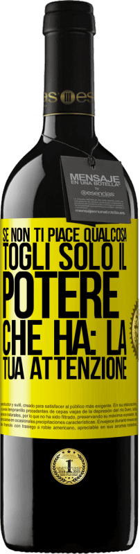 39,95 € Spedizione Gratuita | Vino rosso Edizione RED MBE Riserva Se non ti piace qualcosa, togli solo il potere che ha: la tua attenzione Etichetta Gialla. Etichetta personalizzabile Riserva 12 Mesi Raccogliere 2015 Tempranillo