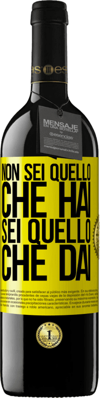 39,95 € Spedizione Gratuita | Vino rosso Edizione RED MBE Riserva Non sei quello che hai. Sei quello che dai Etichetta Gialla. Etichetta personalizzabile Riserva 12 Mesi Raccogliere 2016 Tempranillo