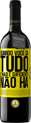 39,95 € Envio grátis | Vinho tinto Edição RED MBE Reserva Quando você dá tudo e não é suficiente, não há Etiqueta Amarela. Etiqueta personalizável Reserva 12 Meses Colheita 2015 Tempranillo