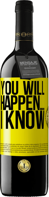 39,95 € 免费送货 | 红酒 RED版 MBE 预订 你会发生的...我知道 黄色标签. 可自定义的标签 预订 12 个月 收成 2016 Tempranillo
