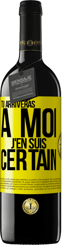 39,95 € Envoi gratuit | Vin rouge Édition RED MBE Réserve Tu arriveras à moi ... J'en suis certain Étiquette Jaune. Étiquette personnalisable Réserve 12 Mois Récolte 2015 Tempranillo