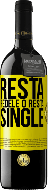 39,95 € Spedizione Gratuita | Vino rosso Edizione RED MBE Riserva Resta fedele o resta single Etichetta Gialla. Etichetta personalizzabile Riserva 12 Mesi Raccogliere 2016 Tempranillo