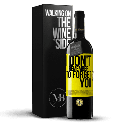 «I do not remember to forget you» RED Edition MBE Reserve