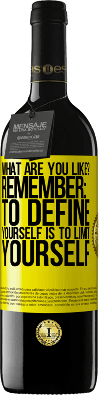 39,95 € 送料無料 | 赤ワイン REDエディション MBE 予約する お元気ですか要確認：自分を定義することは自分を制限することです 黄色のラベル. カスタマイズ可能なラベル 予約する 12 月 収穫 2016 Tempranillo