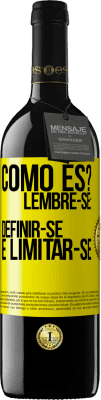 39,95 € Envio grátis | Vinho tinto Edição RED MBE Reserva como es? Lembre-se: definir-se é limitar-se Etiqueta Amarela. Etiqueta personalizável Reserva 12 Meses Colheita 2016 Tempranillo