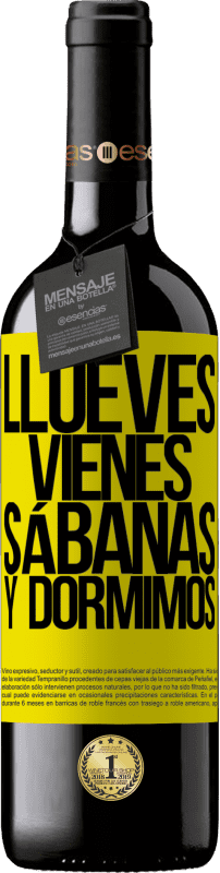 39,95 € Envoi gratuit | Vin rouge Édition RED MBE Réserve Llueves, vienes, sábanas y dormimos Étiquette Jaune. Étiquette personnalisable Réserve 12 Mois Récolte 2015 Tempranillo