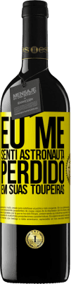 39,95 € Envio grátis | Vinho tinto Edição RED MBE Reserva Eu me senti astronauta, perdido em suas toupeiras Etiqueta Amarela. Etiqueta personalizável Reserva 12 Meses Colheita 2014 Tempranillo