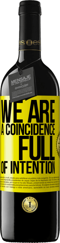 39,95 € 免费送货 | 红酒 RED版 MBE 预订 我们是一个充满意向的巧合 黄色标签. 可自定义的标签 预订 12 个月 收成 2016 Tempranillo
