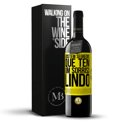 «Existem segredos que têm um sorriso lindo» Edição RED MBE Reserva