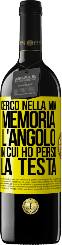 39,95 € Spedizione Gratuita | Vino rosso Edizione RED MBE Riserva Cerco nella mia memoria l'angolo in cui ho perso la testa Etichetta Gialla. Etichetta personalizzabile Riserva 12 Mesi Raccogliere 2015 Tempranillo