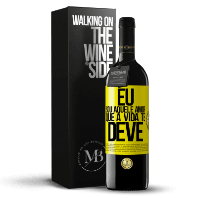 «Eu sou aquele amor que a vida te deve» Edição RED MBE Reserva