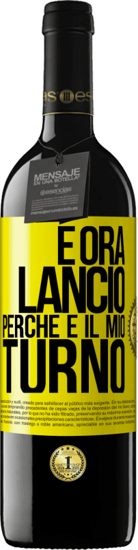 39,95 € Spedizione Gratuita | Vino rosso Edizione RED MBE Riserva E ora lancio perché è il mio turno Etichetta Gialla. Etichetta personalizzabile Riserva 12 Mesi Raccogliere 2015 Tempranillo