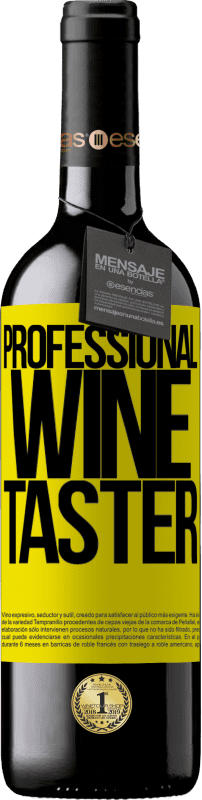 39,95 € Envoi gratuit | Vin rouge Édition RED MBE Réserve Professional wine taster Étiquette Jaune. Étiquette personnalisable Réserve 12 Mois Récolte 2014 Tempranillo