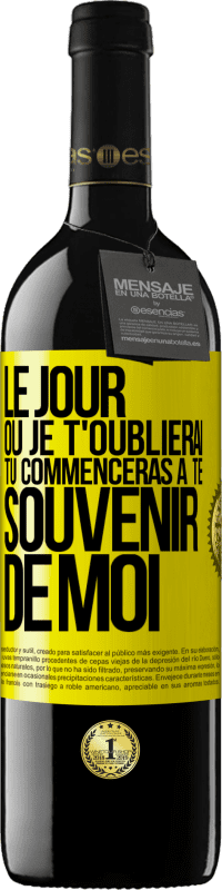 39,95 € Envoi gratuit | Vin rouge Édition RED MBE Réserve Le jour où je t'oublierai, tu commenceras à te souvenir de moi Étiquette Jaune. Étiquette personnalisable Réserve 12 Mois Récolte 2015 Tempranillo