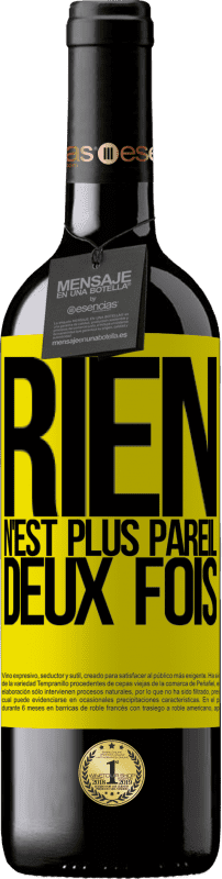 39,95 € Envoi gratuit | Vin rouge Édition RED MBE Réserve Rien n'est plus pareil deux fois Étiquette Jaune. Étiquette personnalisable Réserve 12 Mois Récolte 2014 Tempranillo