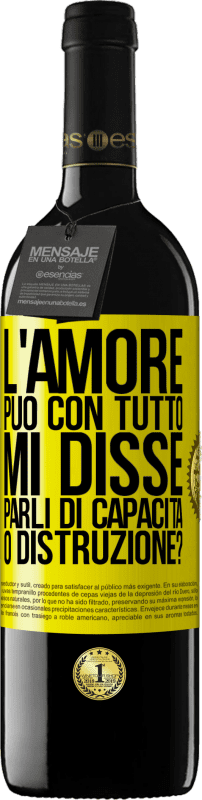 39,95 € Spedizione Gratuita | Vino rosso Edizione RED MBE Riserva L'amore può con tutto, mi disse. Parli di capacità o distruzione? Etichetta Gialla. Etichetta personalizzabile Riserva 12 Mesi Raccogliere 2015 Tempranillo