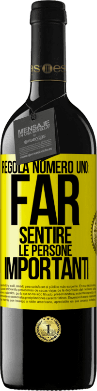 39,95 € Spedizione Gratuita | Vino rosso Edizione RED MBE Riserva Regola numero uno: far sentire le persone importanti Etichetta Gialla. Etichetta personalizzabile Riserva 12 Mesi Raccogliere 2015 Tempranillo