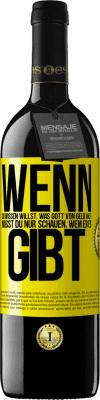 39,95 € Kostenloser Versand | Rotwein RED Ausgabe MBE Reserve Wenn du wissen willst, was Gott von Geld hält, musst du nur schauen, wem er es gibt Gelbes Etikett. Anpassbares Etikett Reserve 12 Monate Ernte 2015 Tempranillo