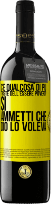 39,95 € Spedizione Gratuita | Vino rosso Edizione RED MBE Riserva c'è qualcosa di più triste dell'essere povero? Sì. Ammetti che Dio lo voleva Etichetta Gialla. Etichetta personalizzabile Riserva 12 Mesi Raccogliere 2015 Tempranillo