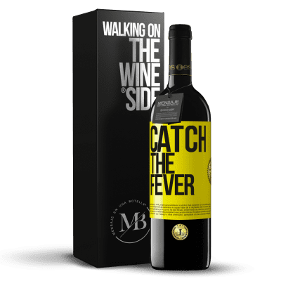 «Catch the fever» RED Ausgabe MBE Reserve