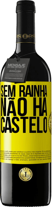 39,95 € Envio grátis | Vinho tinto Edição RED MBE Reserva Sem rainha, não há castelo Etiqueta Amarela. Etiqueta personalizável Reserva 12 Meses Colheita 2015 Tempranillo