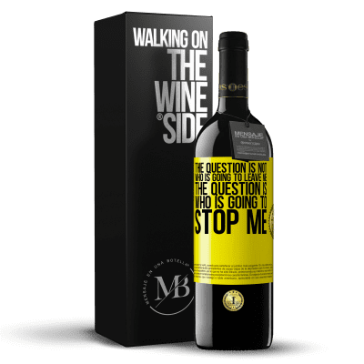 «The question is not who is going to leave me. The question is who is going to stop me» RED Edition MBE Reserve