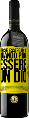 39,95 € Spedizione Gratuita | Vino rosso Edizione RED MBE Riserva Perché essere un re quando puoi essere un Dio Etichetta Gialla. Etichetta personalizzabile Riserva 12 Mesi Raccogliere 2014 Tempranillo