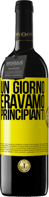 39,95 € Spedizione Gratuita | Vino rosso Edizione RED MBE Riserva Un giorno eravamo principianti Etichetta Gialla. Etichetta personalizzabile Riserva 12 Mesi Raccogliere 2016 Tempranillo