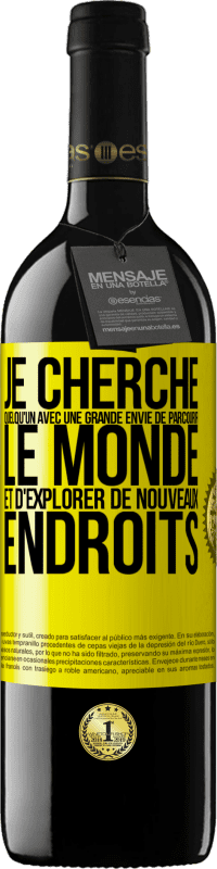 39,95 € Envoi gratuit | Vin rouge Édition RED MBE Réserve Je cherche quelqu'un avec une grande envie de parcourir le monde et d'explorer de nouveaux endroits Étiquette Jaune. Étiquette personnalisable Réserve 12 Mois Récolte 2015 Tempranillo